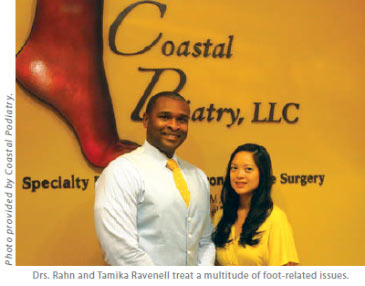 Podiatrists: Drs. rahn and tamika ravenell treat a multitude of foot-related issues.