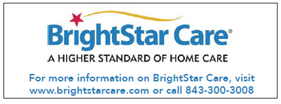 For more information on BrightStar Care, visit www.brightstarcare.com or call 843-300-3008