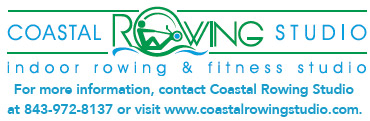 For more information, visit www.coastalrowingstudio.com or call 843-972-8137.