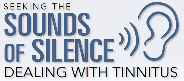 Seeking the Sounds of Silence: Dealing with Tinnitus