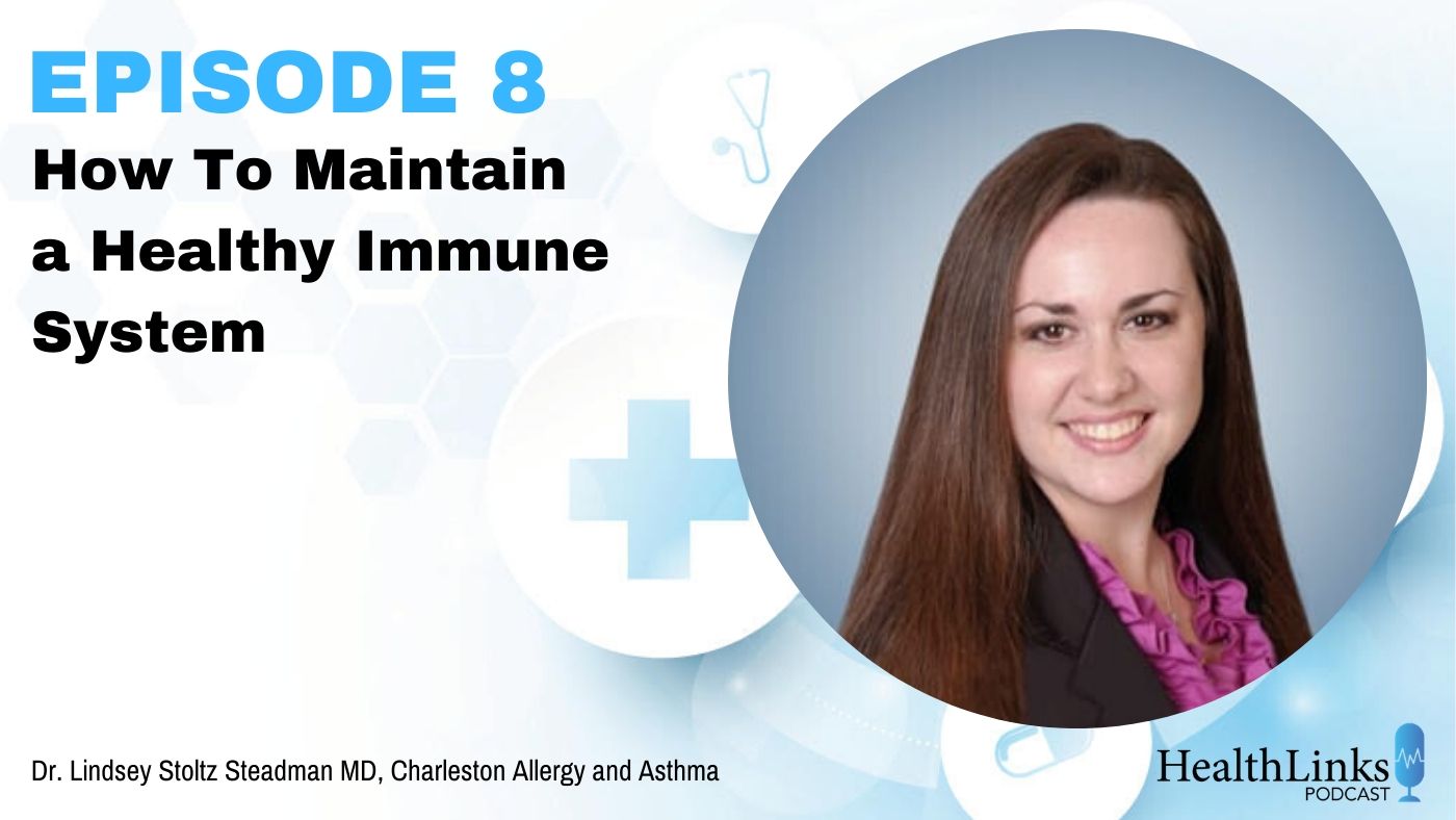 Episode 8: How To Maintain a Healthy Immune System with Dr. Lindsey Stoltz Steadman, MD.