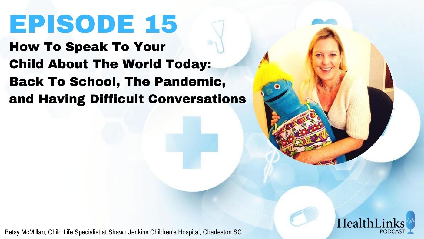 Episode 15: How to Speak to Your Child About the World Today