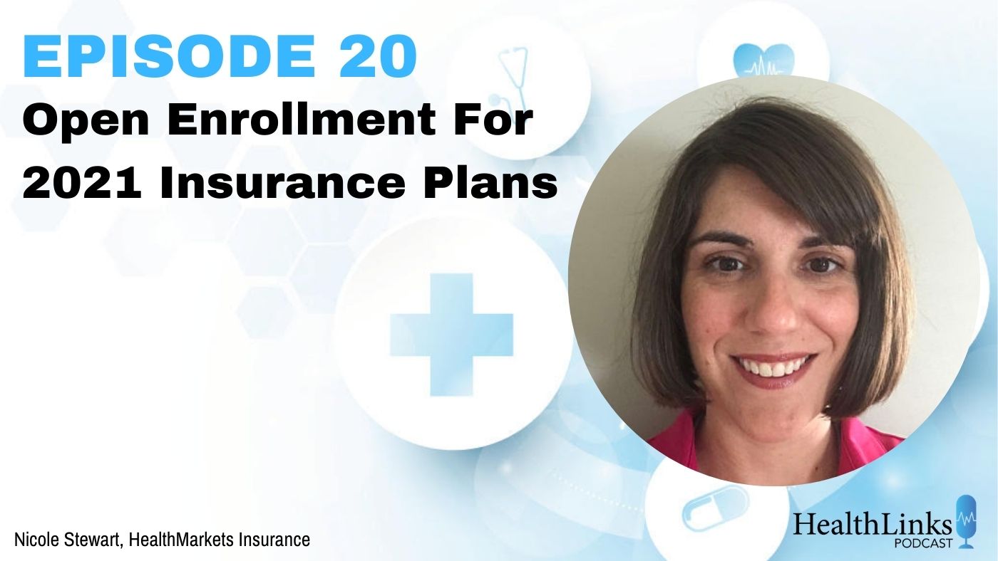 Episode 20: Open Enrollment For 2021 Insurance