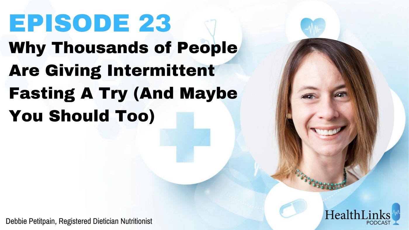 Ep 23 Why Thousands of People Are Giving Intermittent Fasting A Try