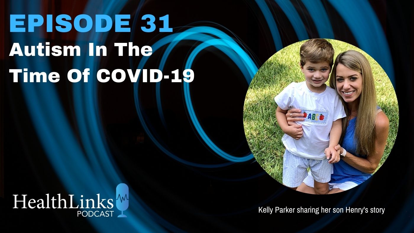 Episode 31: Autism In The Time Of COVID-19 podcast thumbnail