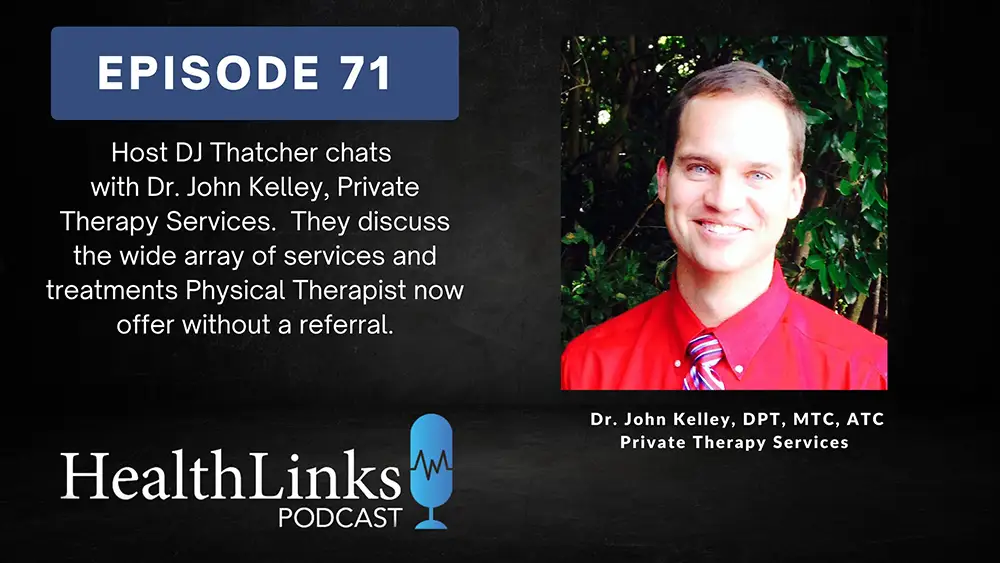 Dr. Jonathan Kelley on Episode 71 of HealthLinks Podcast