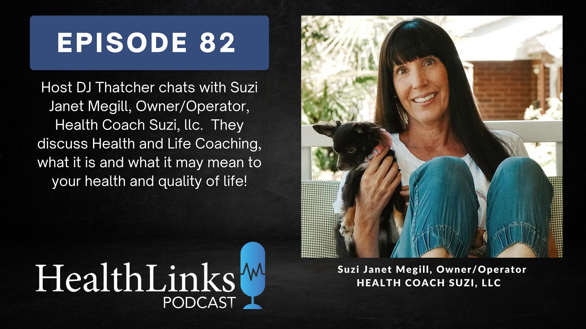 Ep 82 HealthLinks Podcast thumbnail with Suzi Megill of Health Coach Suzi, LLC