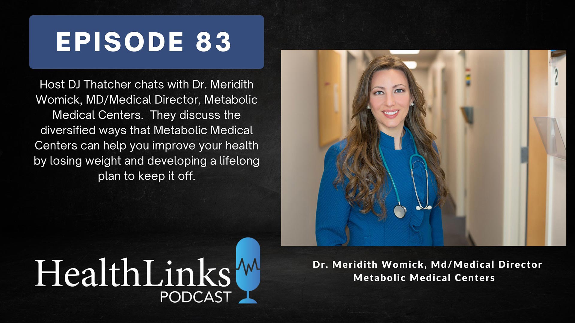 HealthLinks Podcast Ep 83 with Dr. Meridith Womick